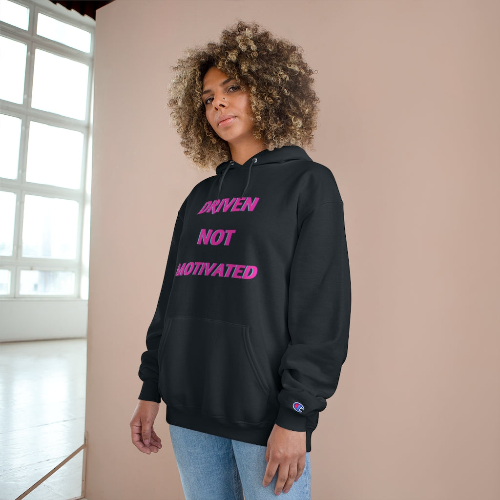 Driven Not Motivated Hoodie